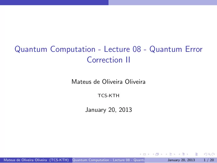quantum computation lecture 08 quantum error correction ii