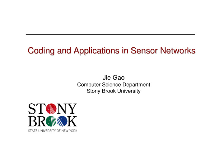 coding and a applications in sensor networks pplications