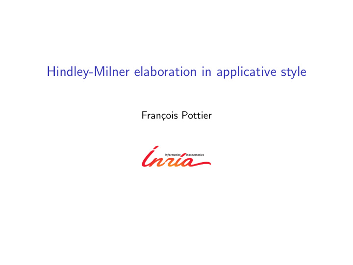 hindley milner elaboration in applicative style