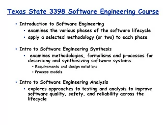 Texas State 3398 Software Engineering Course  Introduction to Software Engineering  examines