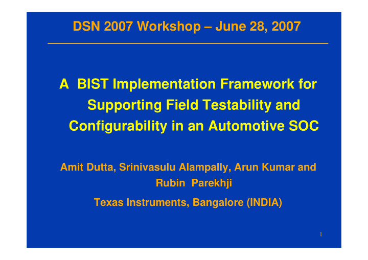 a bist implementation framework for supporting field