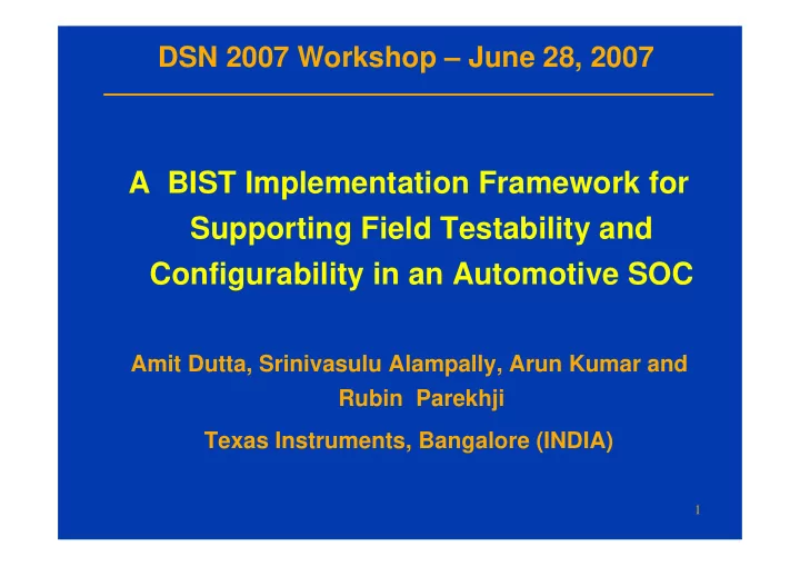 a bist implementation framework for supporting field