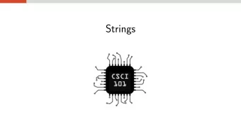 Strings  Special Characters Special characters can be inserted in a string using an escape sequence
