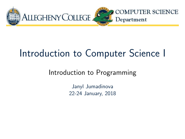 introduction to computer science i