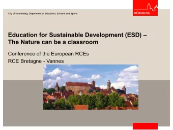 Education for Sustainable Development (ESD)   The Nature can be a classroom  Conference of the