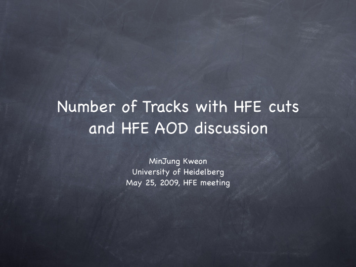 number of tracks with hfe cuts and hfe aod discussion