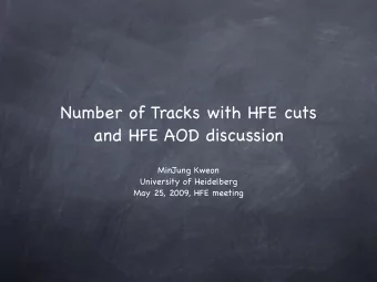 Number of Tracks with HFE cuts  and HFE AOD discussion  MinJung Kweon  University of Heidelberg