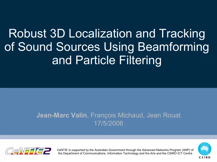 robust 3d localization and tracking of sound sources