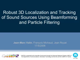 Robust 3D Localization and Tracking  of Sound Sources Using Beamforming  and Particle Filtering