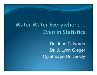 Dr. John C. Nardo  Dr. J. Lynn Gieger  Oglethorpe University  www.sencer.net  Na#onal  SENCER