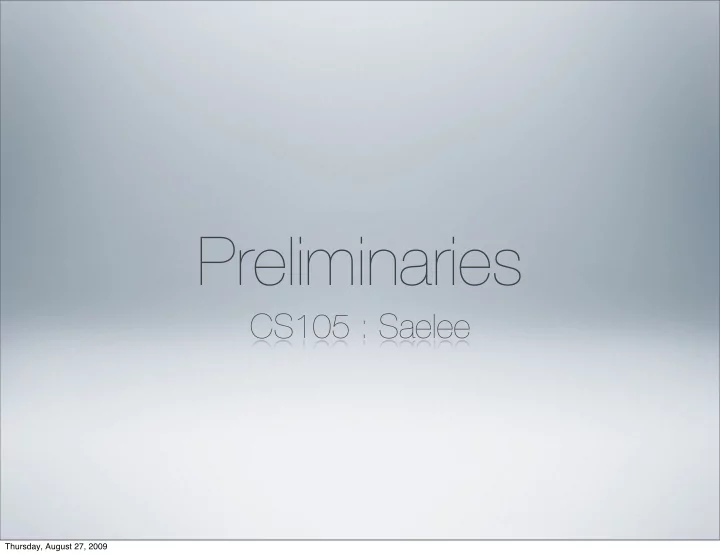 preliminaries