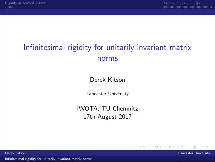 infinitesimal rigidity for unitarily invariant matrix