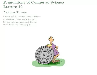Foundations of Computer Science  Lecture 10  Number Theory  Division and the Greatest Common