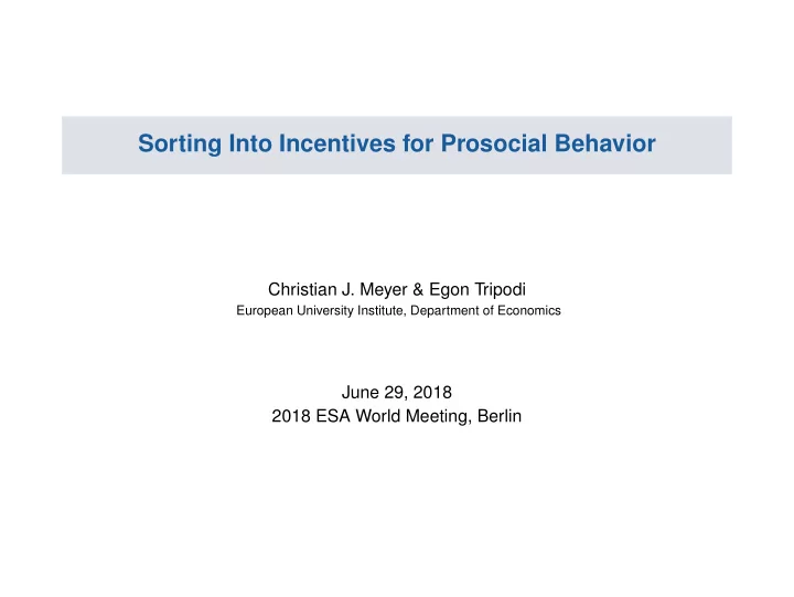 sorting into incentives for prosocial behavior