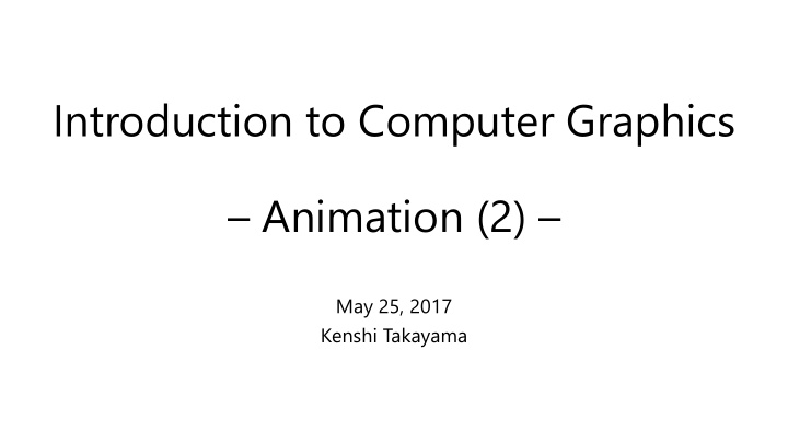 introduction to computer graphics animation 2