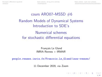cours ARO07MSSD #6  Random Models of Dynamical Systems  Introduction to SDEs  Numerical