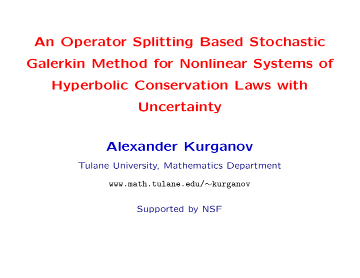 an operator splitting based stochastic galerkin method