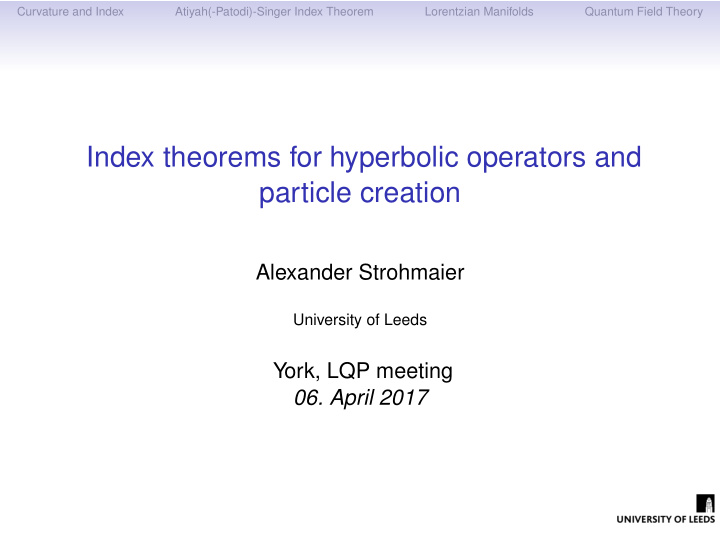 index theorems for hyperbolic operators and particle