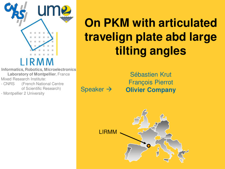 on pkm with articulated travelign plate abd large tilting