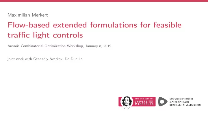 flow based extended formulations for feasible traffic