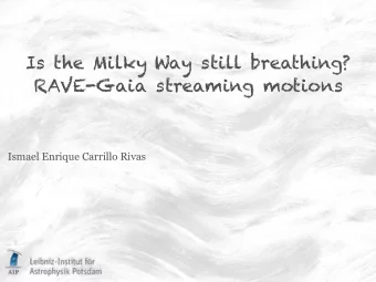 Is the Milky Way still breathing?   RAVE-Gaia streaming motions  Ismael Enrique Carrillo Rivas
