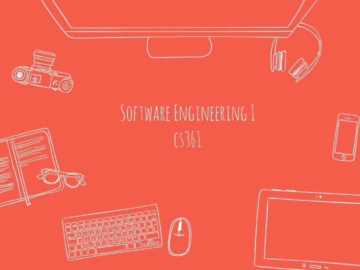 software engineering i cs361 announcements review github