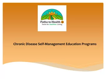 Chronic Disease Self-Management Education Programs  Chronic Disease Self-Management Education (