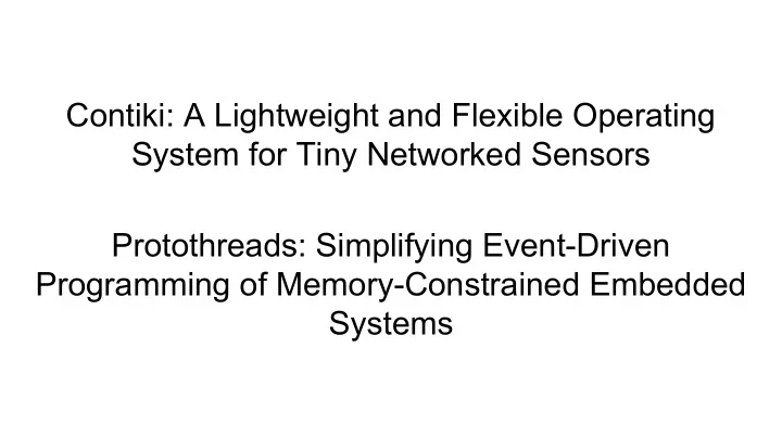 contiki a lightweight and flexible operating system for