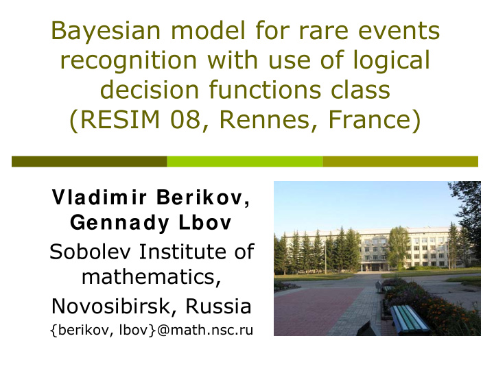 bayesian model for rare events recognition with use of