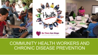 COMMUNITY HEALTH WORKERS AND  CHRONIC DISEASE PREVENTION HEALTH   State of complete physical,
