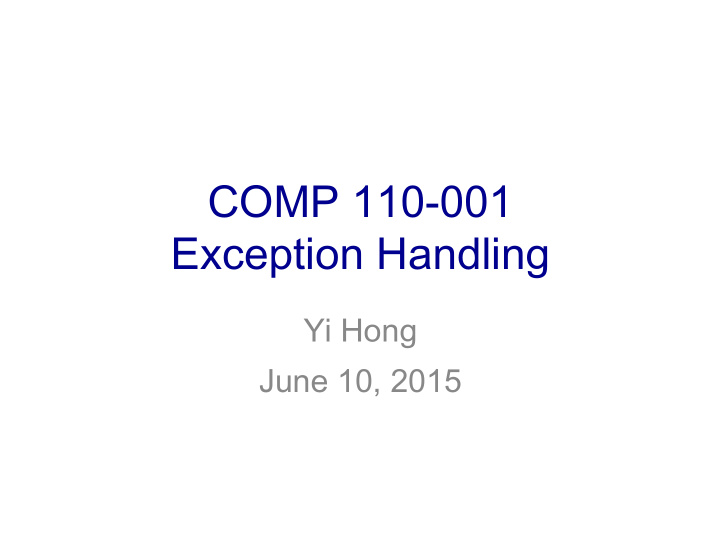 comp 110 001 exception handling