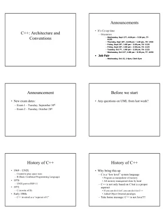 Announcements   Its Co-op time  C++: Architecture and   Orientation  Conventions
