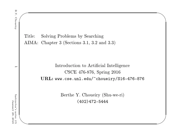 choueiry aima chapter 3 se tions 3 1 3 2 and 3 3 in tro