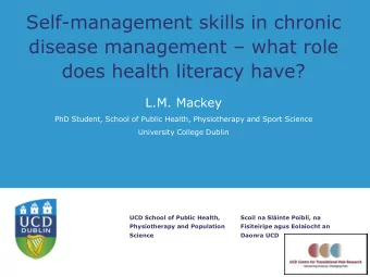 Self-management skills in chronic disease management  what role  does health literacy have?