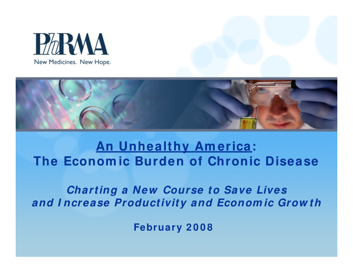 an unhealthy am erica the econom ic burden of chronic