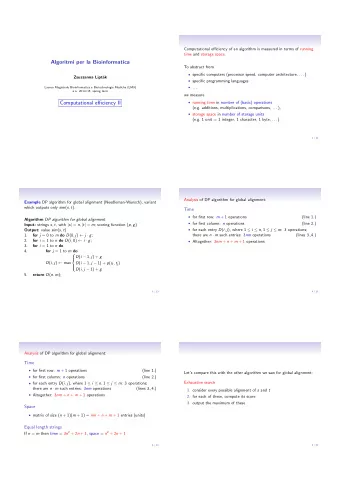 Algoritmi per la Bioinformatica  To abstract from  specific computers (processor speed, computer