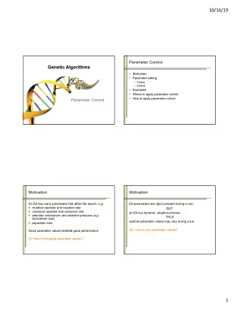 10/16/19  Parameter Control  Genetic Algorithms   Motivation   Parameter setting   Tuning