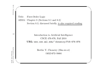 Title:  First-Order Logic  AIMA: Chapter 8 (Sections 8.1 and 8.2)  Section 8.3, discussed