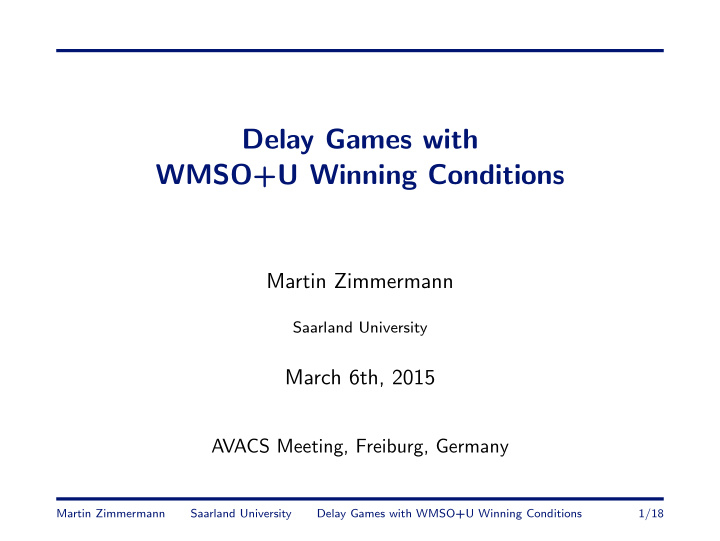 delay games with wmso u winning conditions