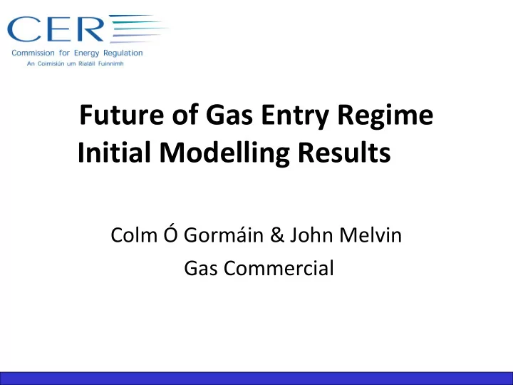future of gas entry regime