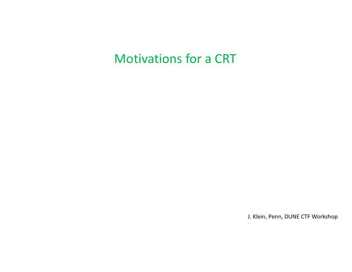 motivations for a crt