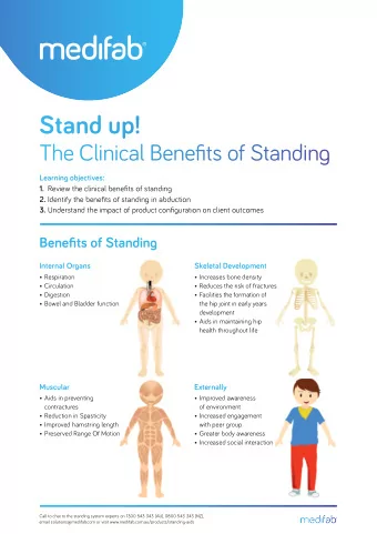 Stand up!  The Clinical Benefjts of Standing  Learning objectives: 1. Review the clinical benefjts