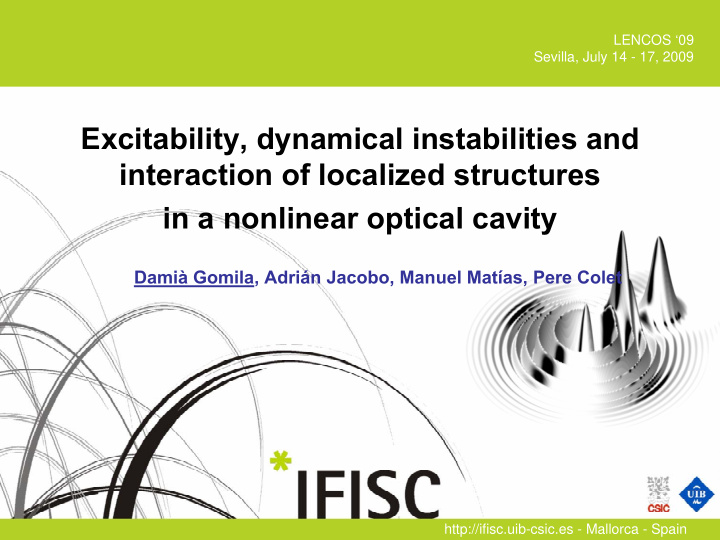 excitability dynamical instabilities and interaction of