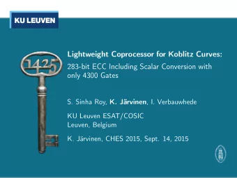 Lightweight Coprocessor for Koblitz Curves:  283-bit ECC Including Scalar Conversion with  only