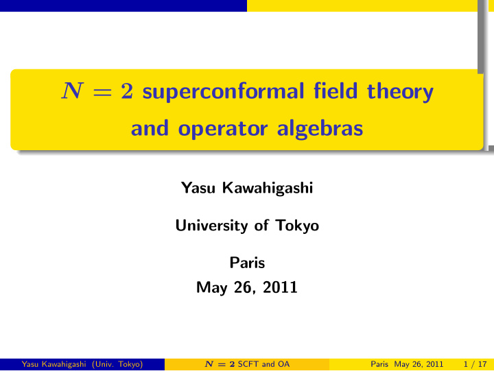 n 2 superconformal field theory and operator algebras