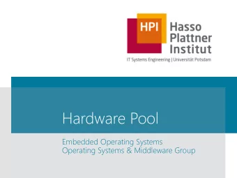 Hardware Pool  Embedded Operating Systems  Operating Systems &amp; Middleware Group  Available