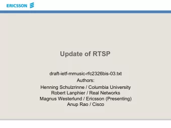 Update of RTSP  draft-ietf-mmusic-rfc2326bis-03.txt  Authors:  Henning Schulzrinne / Columbia