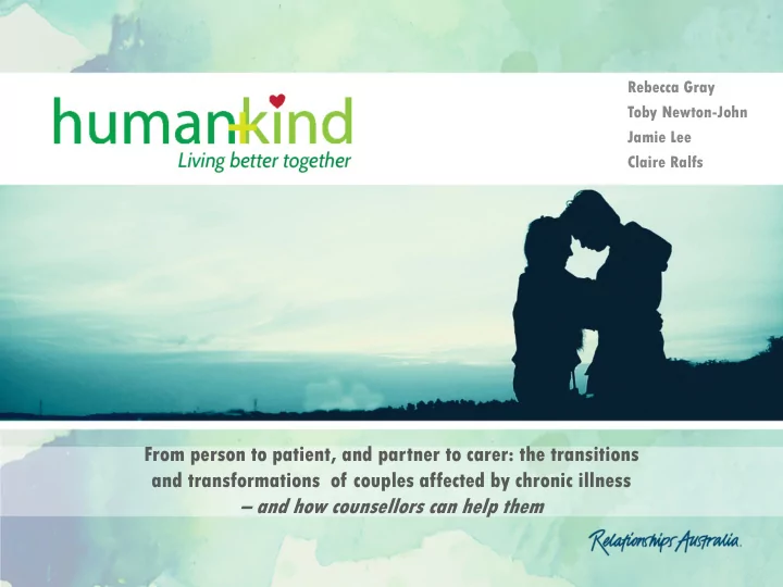 from person to patient and partner to carer the