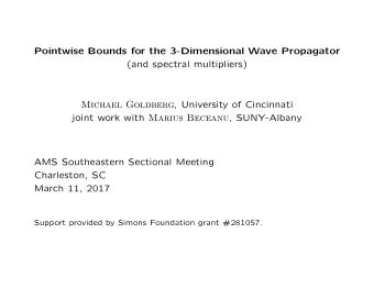 u tt   u + V u = 0       Perturbed wave equation in R 3 : u (0 , x ) = 0 (  )