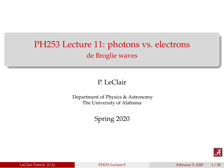 ph253 lecture 11 photons vs electrons